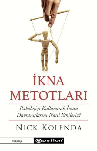 İkna Metotları %10 indirimli Nick Kolenda