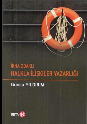 İkna Odaklı Halkla İlişkiler Yazarlığı %3 indirimli Gonca Yıldırım