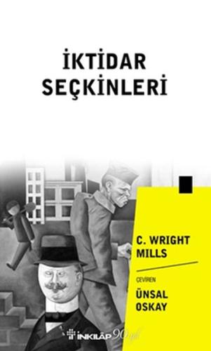 İktidar Seçkinkleri %15 indirimli C. Wright Mills