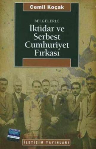 İktidar ve Serbest Cumhuriyet Fırkası %10 indirimli Cemil Koçak