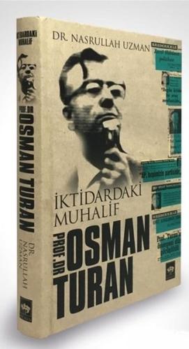 İktidardaki Muhalif Prof. Dr. Osman Turan %19 indirimli Nasrullah Uzma