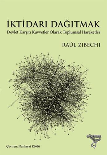 İktidarı Dağıtmak Raul Zibechi