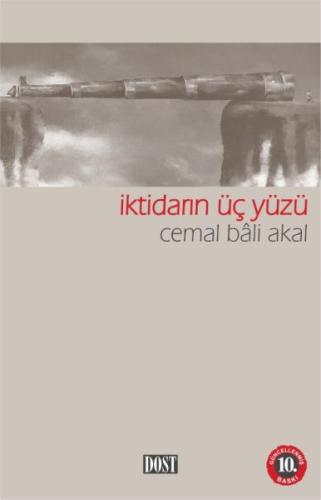 İktidarın Üç Yüzü %10 indirimli Cemal Bali Akal