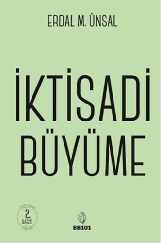 İktisadi Büyüme Prof.Dr. Erdal Muzaffer Ünsal