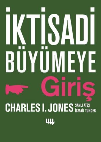 İktisadi Büyümeye Giriş Charles I. Jones