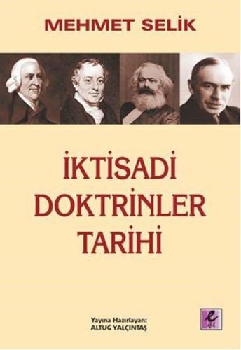 İktisadi Doktrinler Tarihi Mehmet Selik