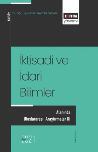 İktisadi ve İdari Bilimler Alanında Uluslararası Araştırmalar 3 %3 ind