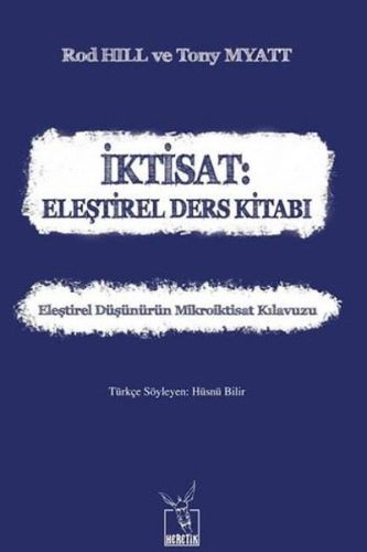 İktisat - Eleştirel Ders Kitabı %10 indirimli Rod Hill