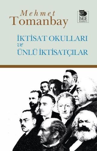 İktisat Okulları ve Ünlü İktisatçılar %10 indirimli Mehmet Tomanbay