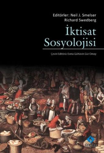 İktisat Sosyolojisi %10 indirimli Neil J. Smelser