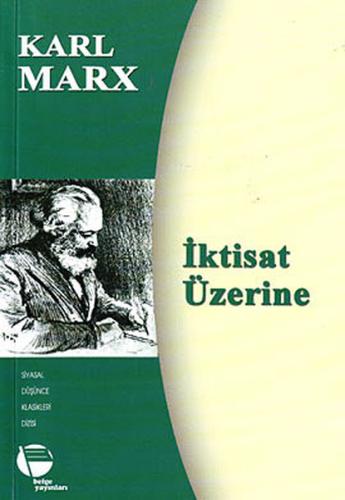 İktisat üzerine Karl Marx