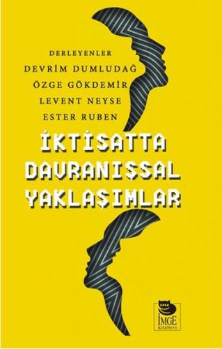 İktisatta Davranışsal Yaklaşımlar %10 indirimli Özge Gökdemir