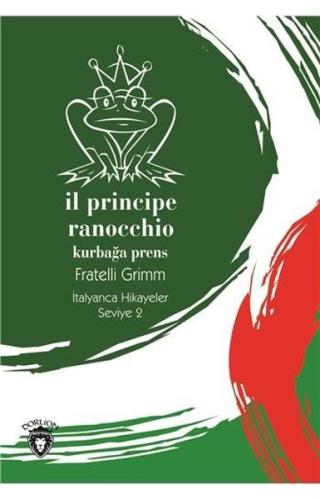 Il Principe Ranocchio-Seviye 2-İtalyanca Hikayeler %25 indirimli Frate