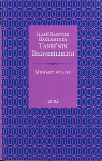 İlahi Basitlik Bağlamında Tanrı'nın Bilinebilirliği %17 indirimli Mehm