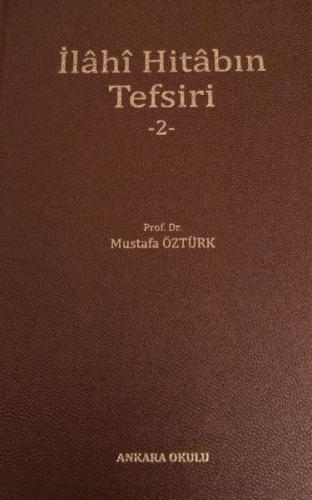 İlahi Hitabın Tefsiri 2 %20 indirimli Mustafa Öztürk