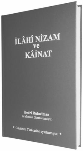 İlahi Nizam ve Kainat - Günümüz Türkçesiyle Bedri Ruhselman