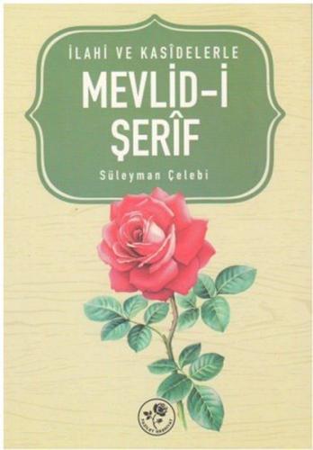 İlahi ve Kasidelerle Mevlid-İ Şerif Süleyman Çelebi