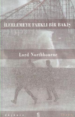 İlerlemeye Farklı Bir Bakış %18 indirimli Lord Nortbourne