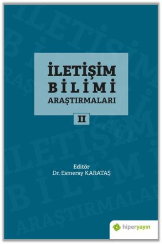 İletişim Bilimi Araştırmaları 2 %15 indirimli Esmeray Karataş