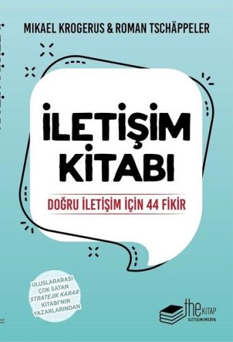 İletişim Kitabı-Doğru İletişim için 44 Fikir %20 indirimli Mikael Krog