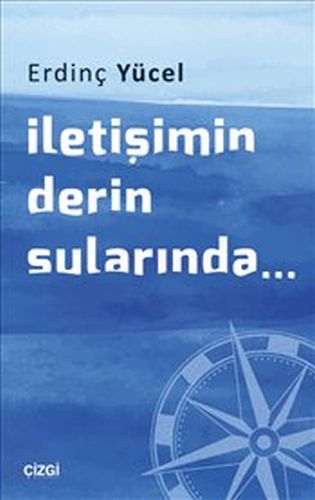 İletişimin Derin Sularında %23 indirimli Erdinç Yücel