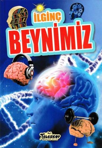 İlginç Beynimiz - İlginç Bilgiler Serisi %10 indirimli Muhammet Cüneyt