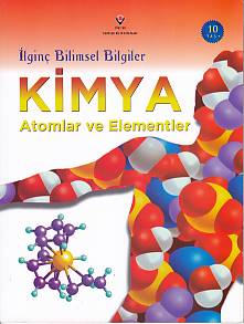 İlginç Bilimsel Bilgiler: Kimya - Atomlar ve Elementler Bryson Gore