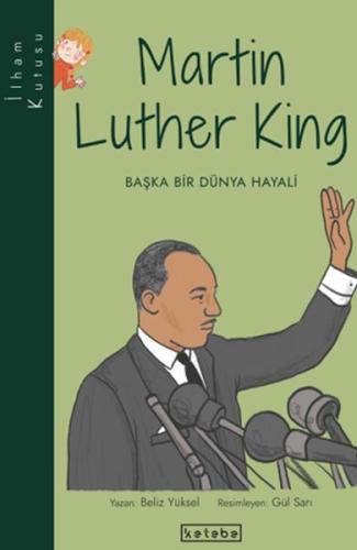 İlham Kutusu-Martin Luther King %17 indirimli Beliz yüksel