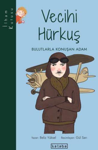 İlham Kutusu-Vecihi Hürkuş - Bulutlarla Konuşan Adam %17 indirimli Bel