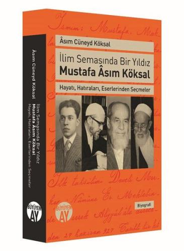 İlim Sinemasında Bir Yıldız-Mustafa asım Cüneyd Köksal