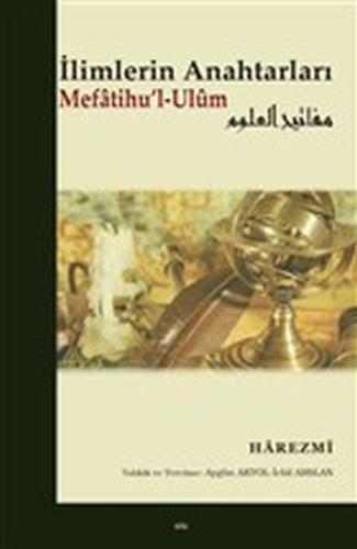 İlimlerin Anahtarları Mefatihu'l-Ulum %20 indirimli Harezmi