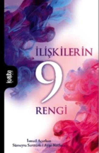 İlişkilerin 9 Rengi Sümeyra Serttürk