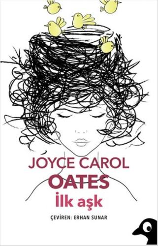 İlk Aşk Joyce Carol Oates