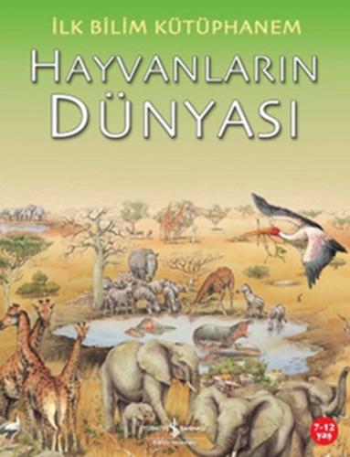 İlk Bilim Kütüphanem Hayvanların Dünyası %31 indirimli Sevgi Atlıhan