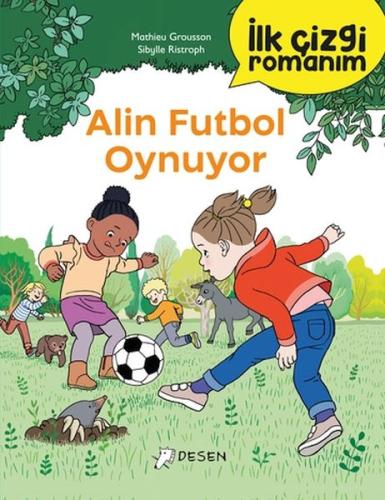 İlk Çizgi Romanım - Alin Futbol Oynuyor %12 indirimli Mathieu Grousson