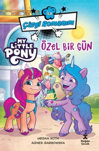 İlk Çizgi Romanım My Lıttle Pony-Özel Bir Gün Kolektif