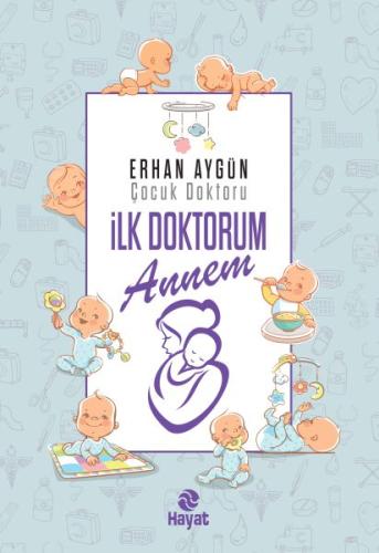 İlk Doktorum Annem %20 indirimli Erhan Aygün