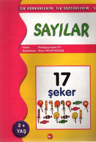 İlk Gördüklerim İlk Sözcüklerim 9 - Sayılar Ayşen Oy