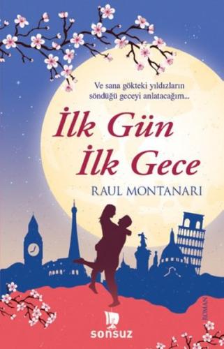 İlk Gün İlk Gece Raul Montanari