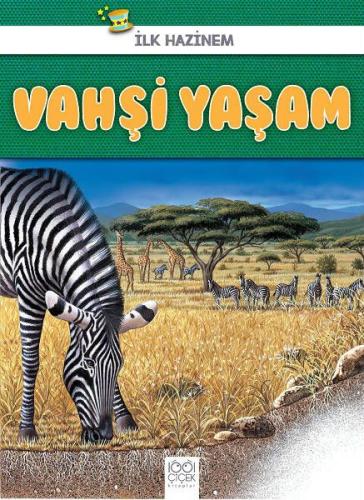 İlk Hazinem - Vahşi Yaşam %14 indirimli Denise Ryan