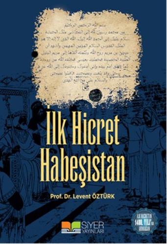 İlk Hicret Habeşistan %3 indirimli Levent Öztürk