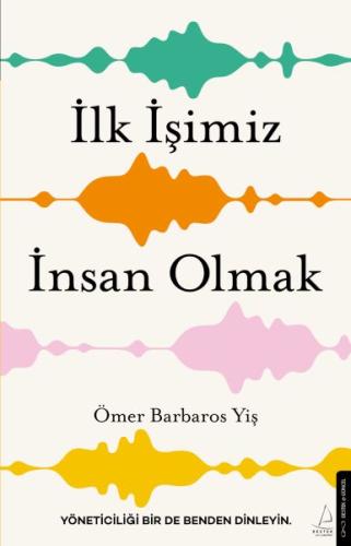 İlk İşimiz İnsan Olmak %14 indirimli Ömer Barbaros Yiş