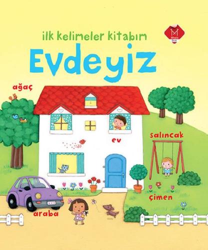 İlk Kelimeler Kitabım - Evdeyiz (Ciltli) Rosalinde Bonnet