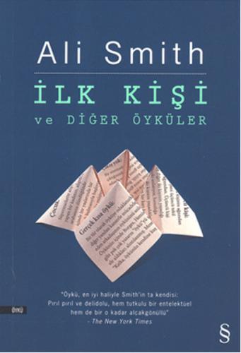 İlk Kişi ve Diğer Öyküler %10 indirimli Ali Smith