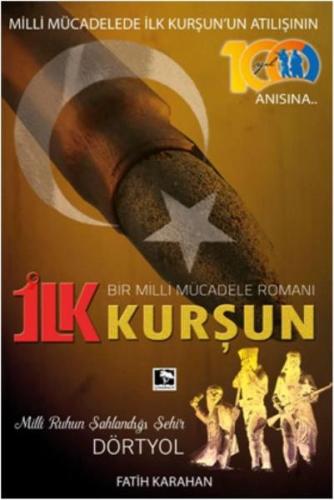 İlk Kurşun %25 indirimli FATİH KARAHAN