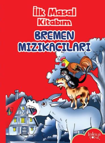 İlk Masal Kitabım - Bremen Mızıkacıları %30 indirimli