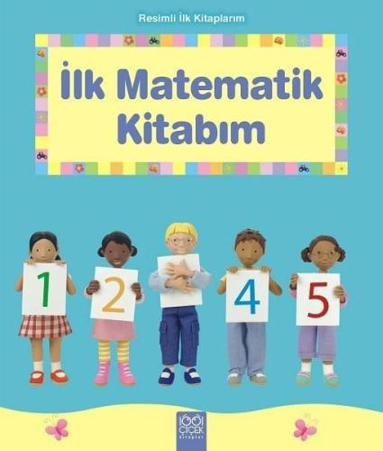 İlk Matematik Kitabım - Resimli İlk Kitaplarım %14 indirimli Francesca