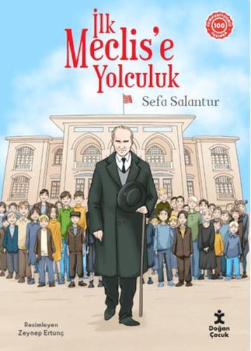 İlk Meclise Yolculuk %10 indirimli Sefa Salantur