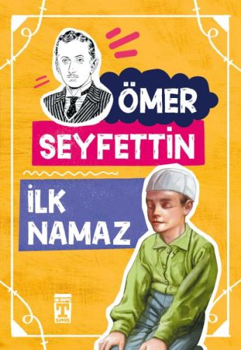 İlk Namaz %20 indirimli Ömer Seyfettin