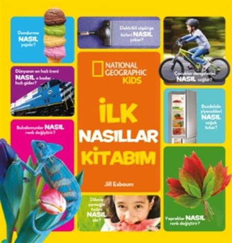 İlk Nasıllar Kitabım - National Geographic Kids %15 indirimli Jill Esb